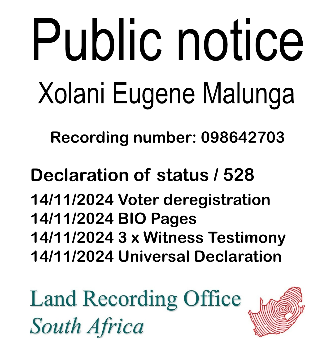 Public Notice Xolani Eugene Malunga (c) Recording number 098642703